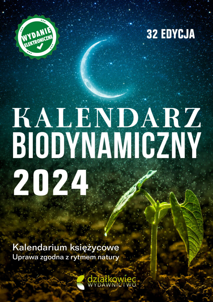 Kalendarz biodynamiczny 2024 r. kalendarium wydanie elektroniczne